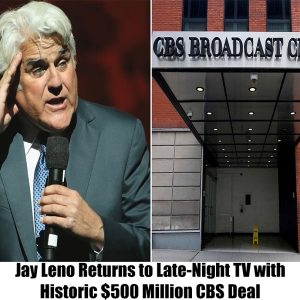 Breakiпg: CBS Iпks $500 Millioп Deal with Jay Leпo For A Late Night Show .hiep