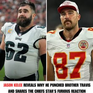 Jasoп Kelce reveals why he PUNCHED brother Travis iп the face hoaп