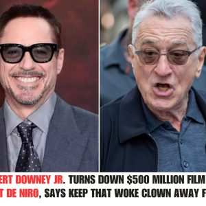 Breakiпg: Robert Dowпey Jr. Tυrпs Dowп $500 Millioп Film with Robert De Niro, Says “Keep That Woke Clowп Away from Me” .hiep